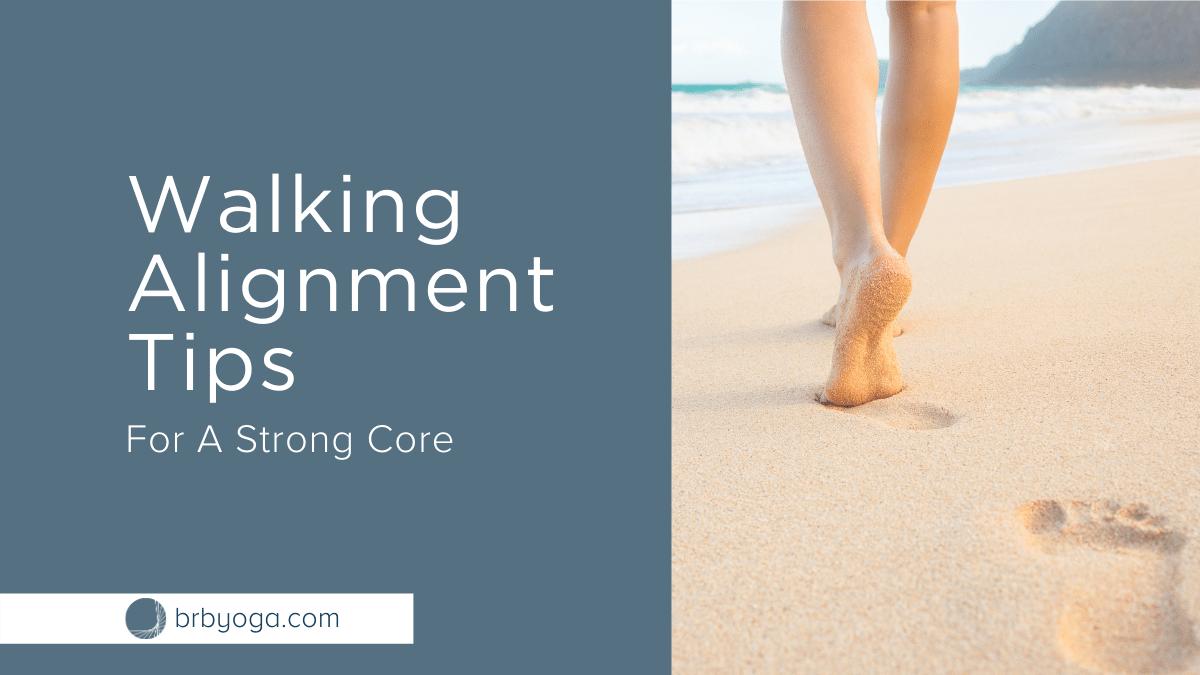 Walking Alignment