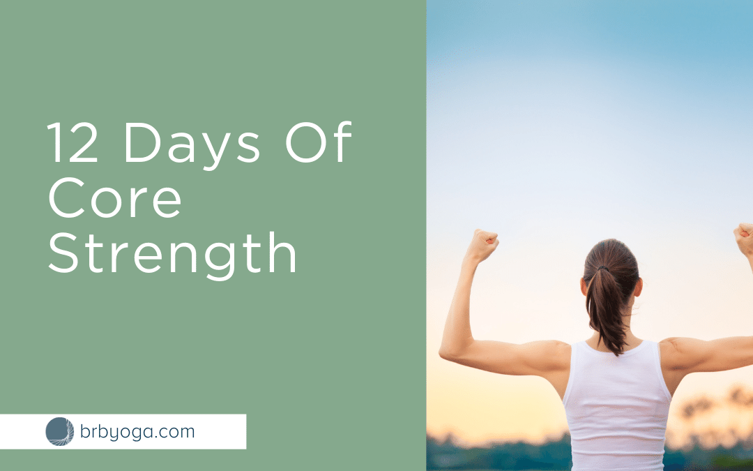 12 Days of Core Strength