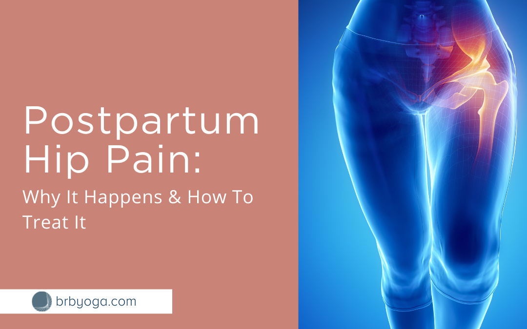 Postpartum Hip Pain: Why It Happens & How To Treat It