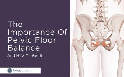 The Importance of Pelvic Floor Balance (And How To Get It)