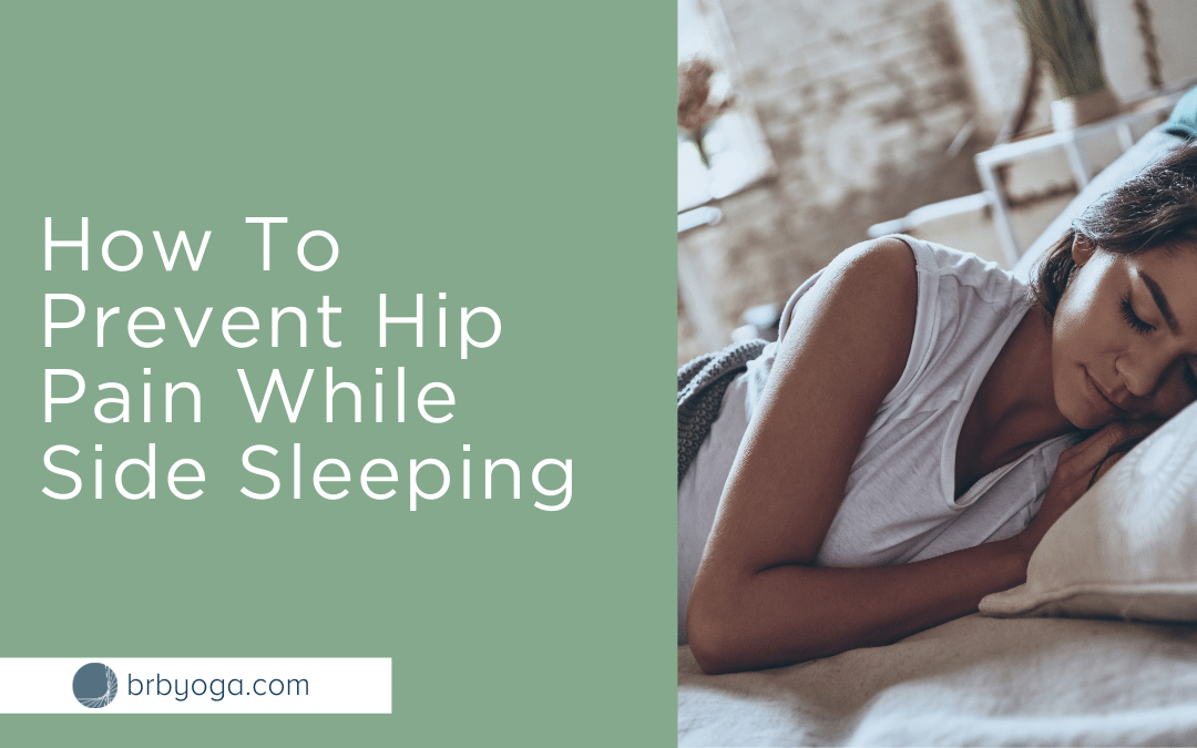 Side Sleeper? How To Prevent Hip Pain While Sleeping